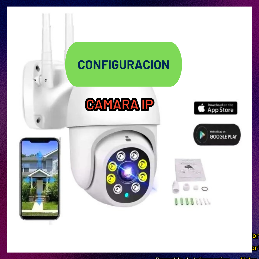 Instalacion y Configuración de Cámara IP